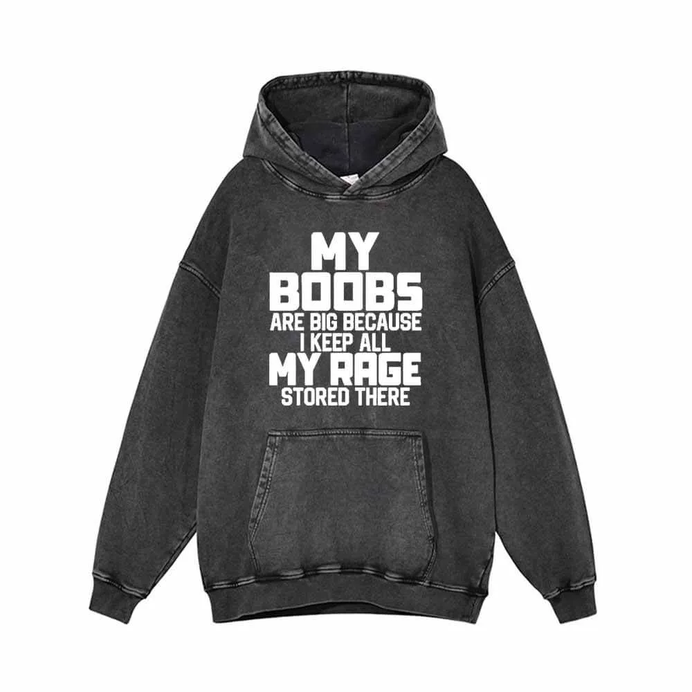 My Boobs Are Big Vintage Washed Hoodie